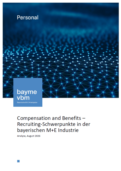 Compensation and Benefits –  Recruiting-Schwerpunkte in der bayerischen M+E Industrie