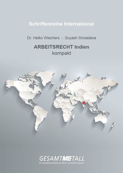 Schriftenreihe International kompakt – Arbeitsrecht Indien