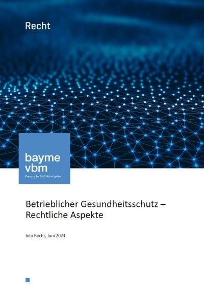 Betrieblicher Gesundheitsschutz – Rechtliche Aspekte Betrieblicher Gesundheitsschutz – Rechtliche Aspekte