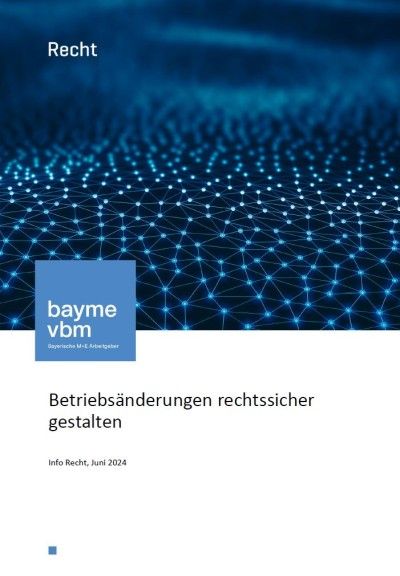 Betriebsänderungen rechtssicher gestalten Betriebsänderungen rechtssicher gestalten