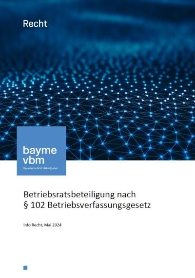 Betriebsratsbeteiligung nach § 102 Betriebsverfassungsgesetz Betriebsratsbeteiligung nach § 102 Betriebsverfassungsgesetz