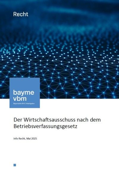 Der Wirtschaftsausschuss nach dem Betriebsverfassungsgesetz Der Wirtschaftsausschuss nach dem Betriebsverfassungsgesetz