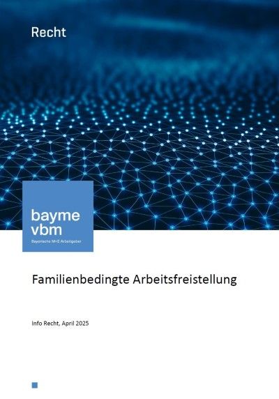 Familienbedingte Arbeitsfreistellung Familienbedingte Arbeitsfreistellung