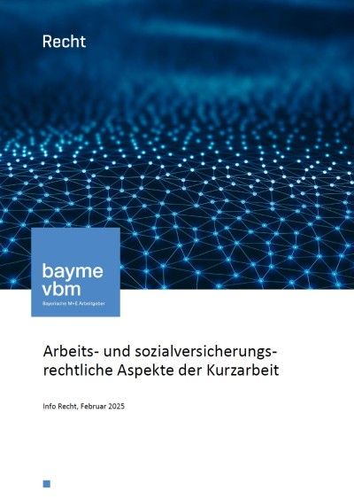 Arbeits- und sozialversicherungsrechtliche Aspekte der Kurzarbeit