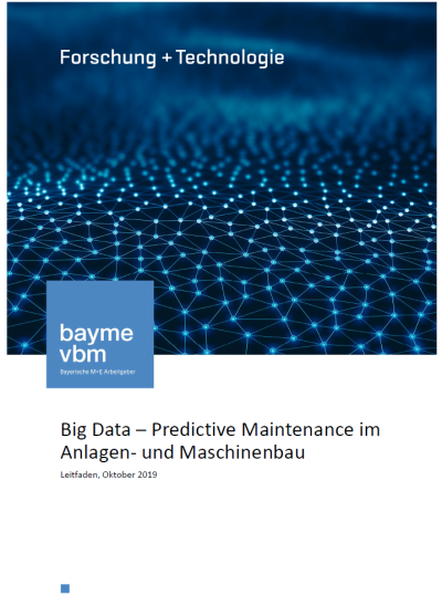 Big Data – Predictive Maintenance im Anlagen- und Maschinenbau