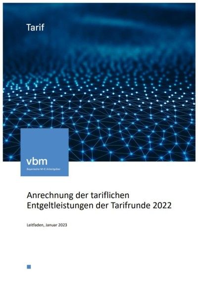Anrechnung der tariflichen Entgeltleistungen der Tarifrunde 2022