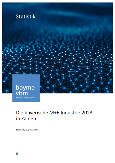 Die bayerische M+E Industrie 2023 in Zahlen